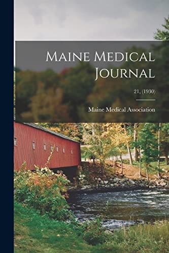 Maine Medical Journal; 21, (1930)