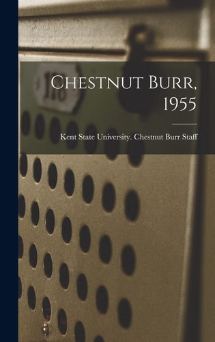Chestnut Burr, 1955