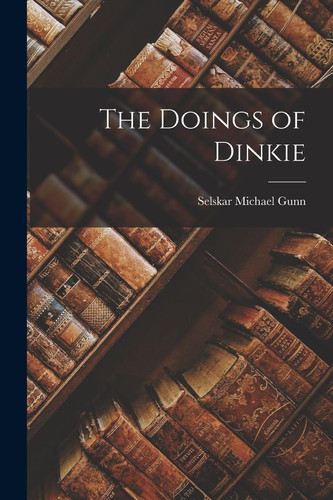 The Doings of Dinkie