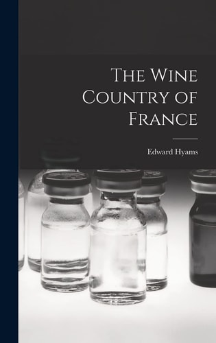 The Wine Country of France