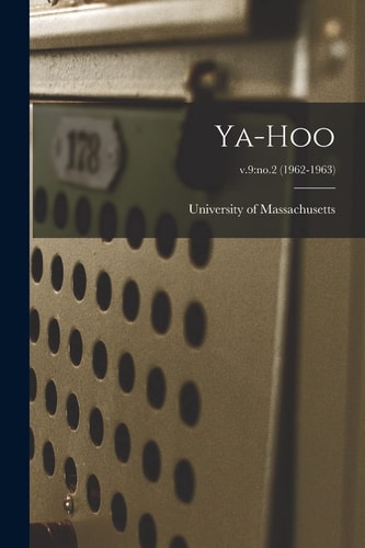 Ya-Hoo; V. 9 No. 2 (1962-1963)