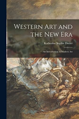 Western Art and the New Era An Introduction to Modern Art