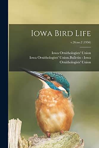 Iowa Bird Life; V. 26 No. 2 (1956)