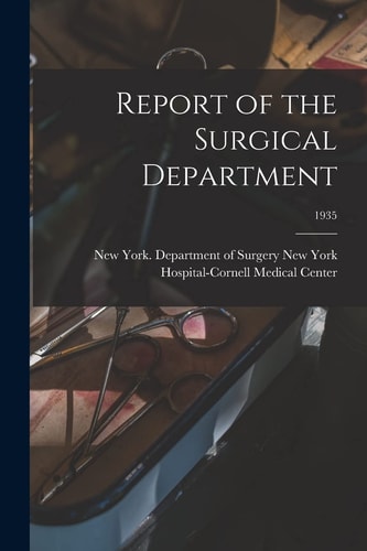 Report of the Surgical Department, 1935