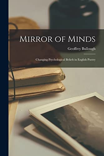 Mirror of Minds Changing Psychological Beliefs in English Poetry
