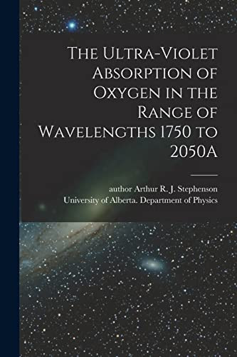 The Ultra-Violet Absorption of Oxygen in the Range of Wavelengths 1750 To 2050A