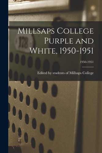 Millsaps College Purple and White, 1950-1951