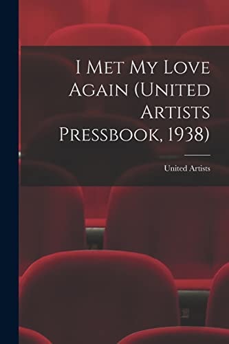 I Met My Love Again (United Artists Pressbook, 1938)