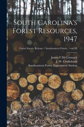 South Carolina's Forest Resources, 1947