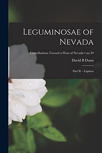 Leguminosae of Nevada Part II. - Lupinus; No. 39