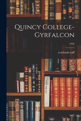 Quincy College-Gyrfalcon; 1956