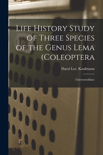 Life History Study of Three Species of the Genus Lema (Coleoptera Chrysomelidae)