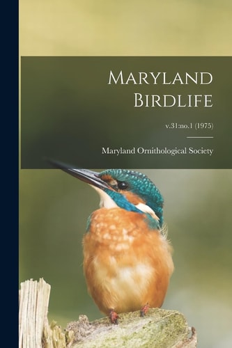 Maryland Birdlife; V. 31 No. 1