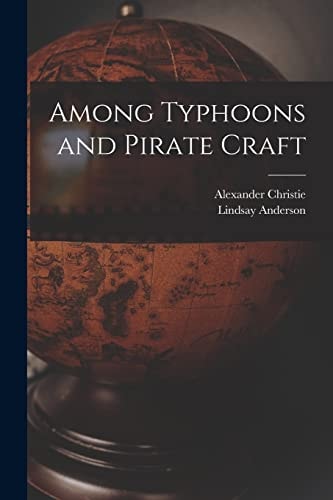 Among Typhoons and Pirate Craft