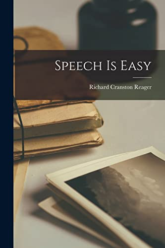 Speech Is Easy