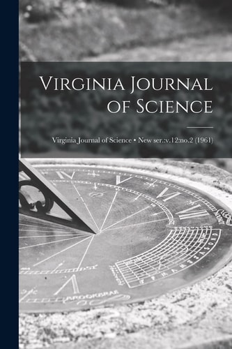 Virginia Journal of Science, New Series, Vol. 12, No. 2