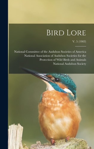 Bird Lore; V. 5 (1903)
