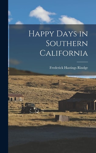 Happy Days in Southern California