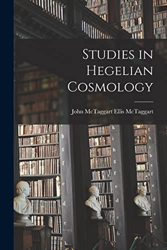 Studies in Hegelian Cosmology