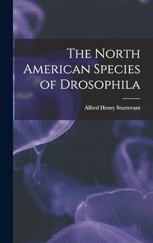 The North American Species of Drosophila