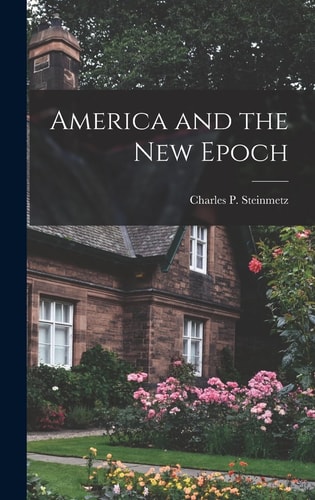 America and the New Epoch