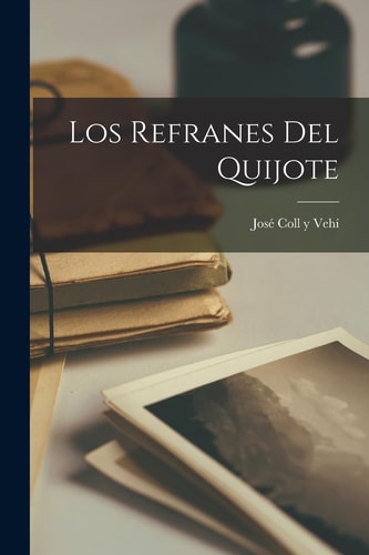 Los Refranes Del Quijote