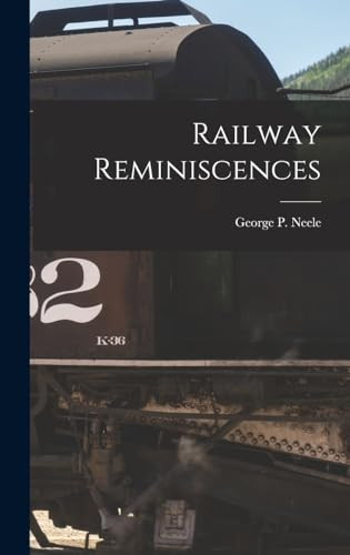 Railway Reminiscences