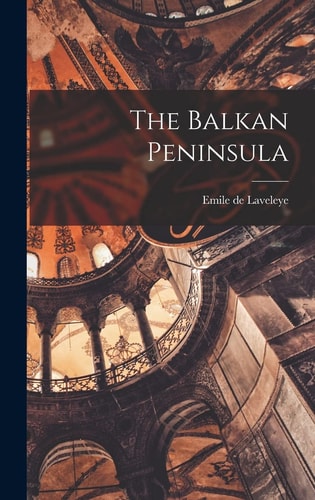 The Balkan Peninsula