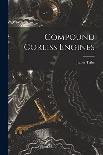 Compound Corliss Engines