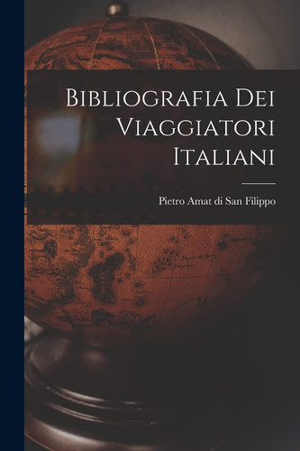 Bibliografia Dei Viaggiatori Italiani