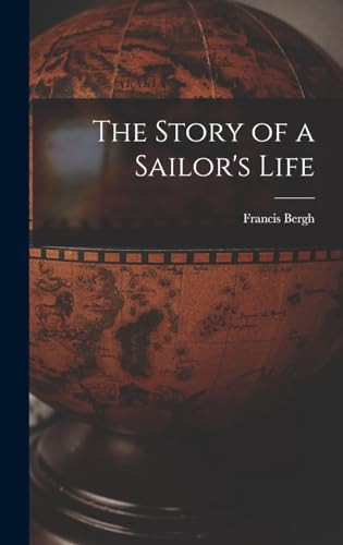 The Story of a Sailor's Life