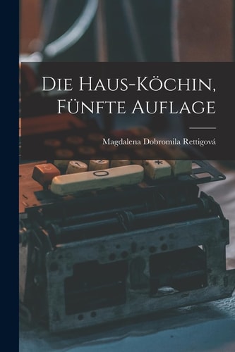 Die Haus-Köchin, Fünfte Auflage