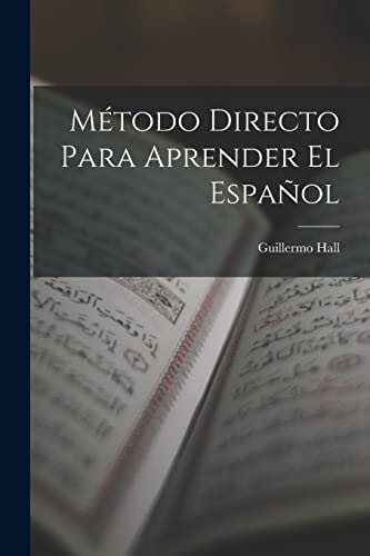 Método Directo Para Aprender El Español