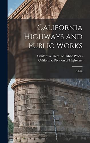 California Highways and Public Works 37-38