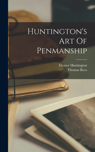 Huntington's Art Of Penmanship