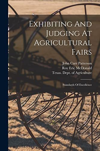 Exhibiting And Judging At Agricultural Fairs Standards Of Excellence
