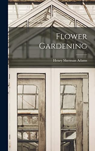 Flower Gardening