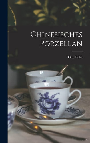 Chinesisches Porzellan