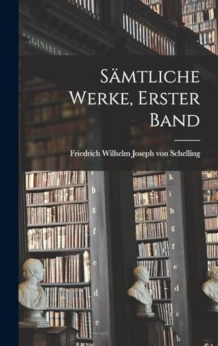 Sämtliche Werke, Erster Band