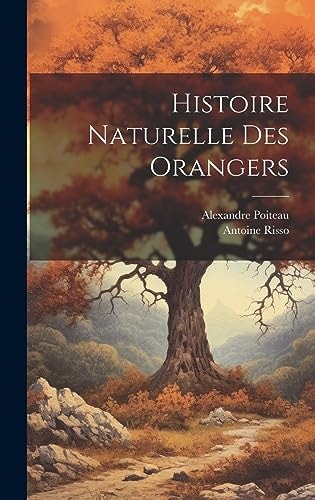 Histoire Naturelle Des Orangers