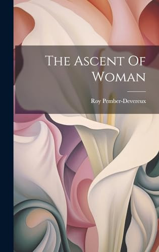 The Ascent Of Woman