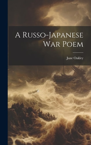 A Russo-Japanese War Poem
