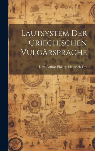 Lautsystem der Griechischen Vulgärsprache
