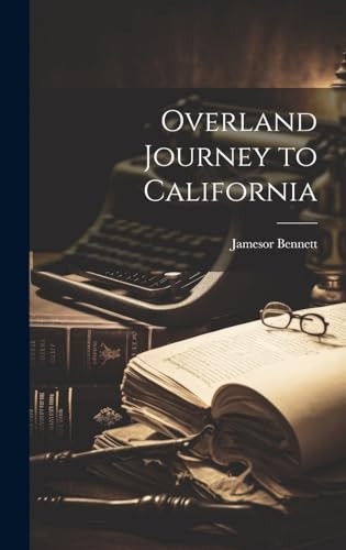 Overland Journey to California