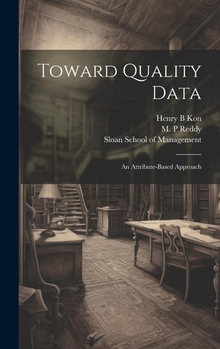 Toward Quality Data An Attribute-based Approach