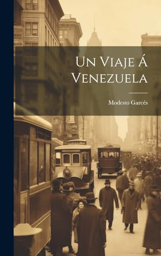 Un Viaje Á Venezuela