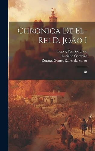 Chronica de el-rei D. João I 01
