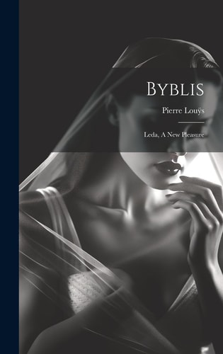 Byblis Leda, A New Pleasure