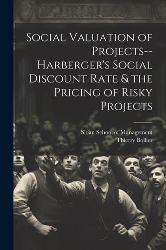 Social Valuation of Projects--Harberger's Social Discount Rate & the Pricing of Risky Projects