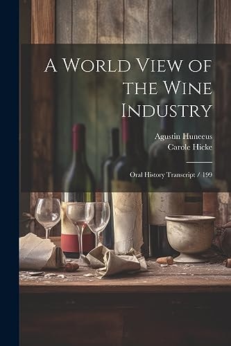 A World View of the Wine Industry Oral History Transcript / 199